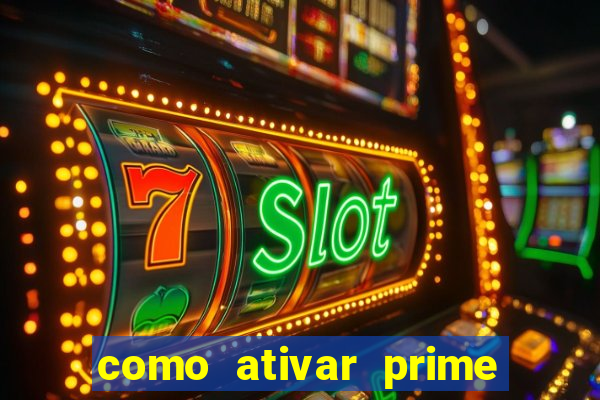 como ativar prime video tim